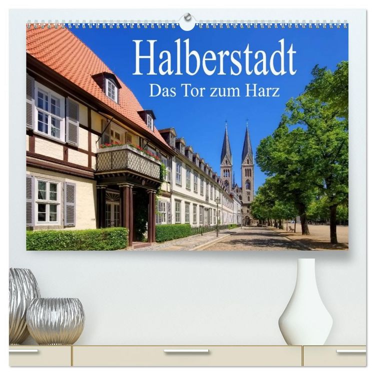 Produktbild: Halberstadt - Das Tor zum Harz (hochwertiger Premium Wandkalender 2027 DIN A2 quer), Kunstdruck in Hochglanz
