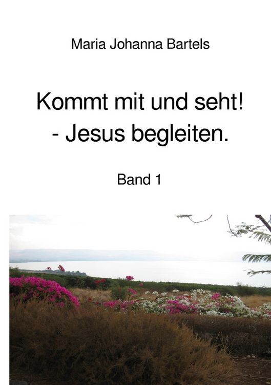Produktbild: Jesus erfahren / Kommt mit und seht! - Jesus begleiten.