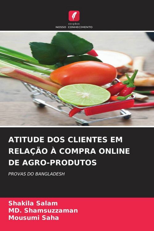 Produktbild: Atitude Dos Clientes Em Rela&ccedil;&atilde;o &Agrave; Compra Online De Agro-Produtos
