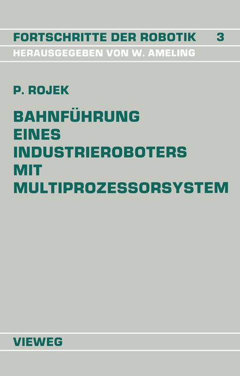 Produktbild: Bahnf&uuml;hrung Eines Industrieroboters mit Multiprozessorsystem