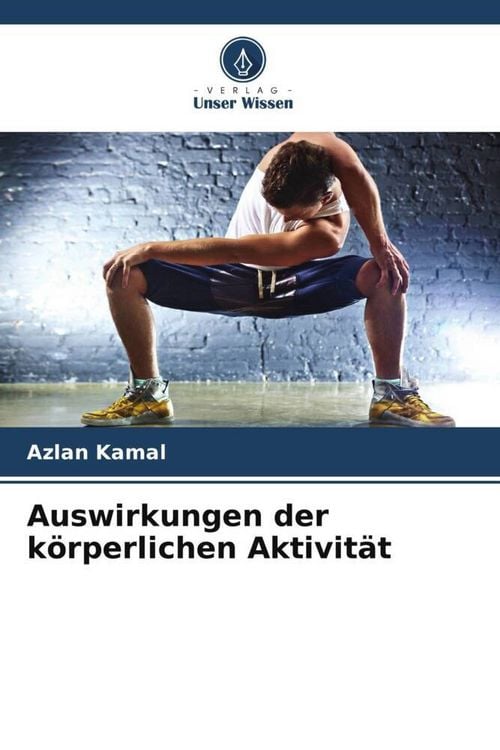 Produktbild: Auswirkungen der k&ouml;rperlichen Aktivit&auml;t