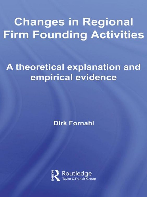 Produktbild: Changes in Regional Firm Founding Activities
