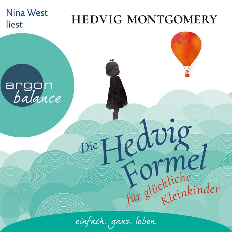 Produktbild: Die Hedvig-Formel f&uuml;r gl&uuml;ckliche Kleinkinder