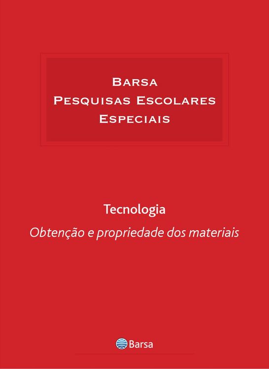 Produktbild: Tem&aacute;tica - Tecnologia - Obten&ccedil;&atilde;o Propriedades Materiais