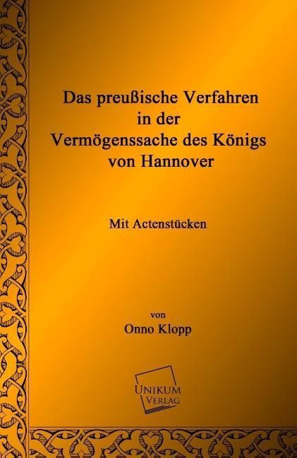 Produktbild: Klopp, O: Das preu&szlig;ische Verfahren in der Verm&ouml;genssache des