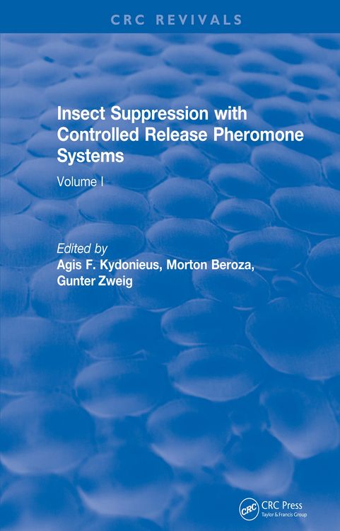 Produktbild: Insect Suppression with Controlled Release Pheromone Systems