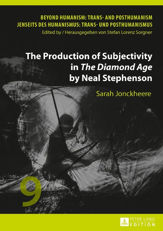 Produktbild: The Production of Subjectivity in &laquo;The Diamond Age&raquo; by Neal Stephenson