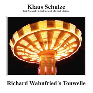 Produktbild: Richard Wahnfrieds Tonwelle (45 rpm Edition)