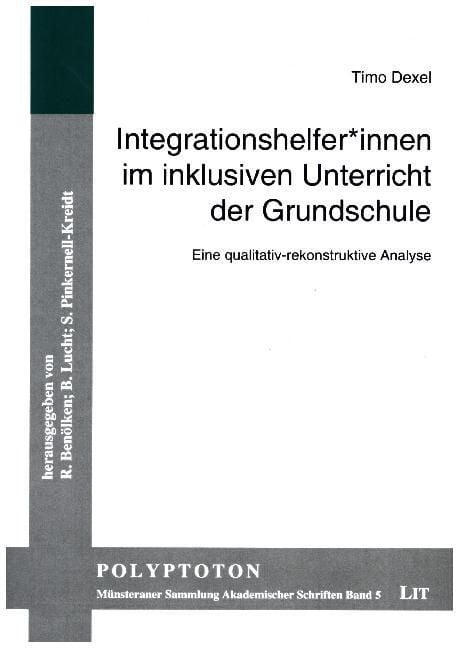 Produktbild: Dexel, T: Integrationshelfer*innen im inklusiven Unterricht