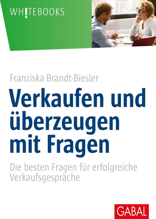 Produktbild: Verkaufen und &uuml;berzeugen mit Fragen