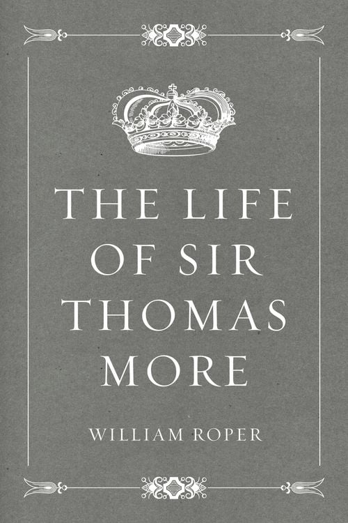 Produktbild: The Life of Sir Thomas More