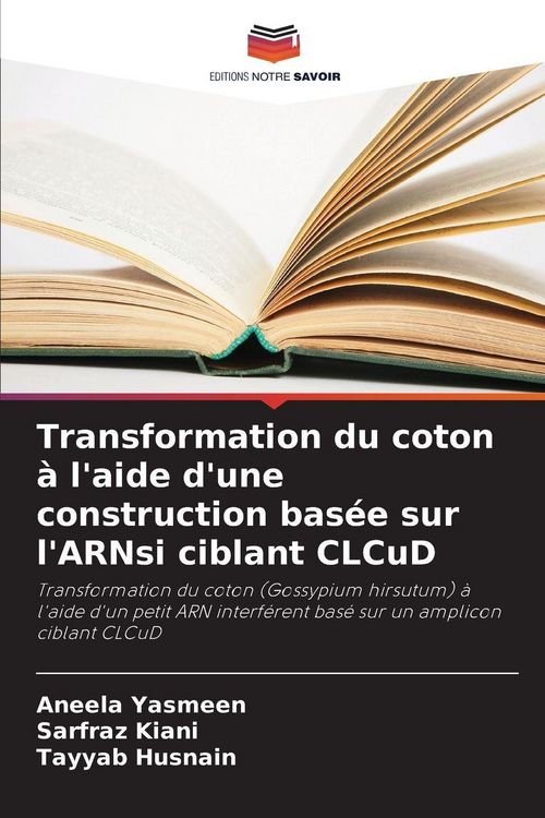 Produktbild: Transformation du coton &agrave; l'aide d'une construction bas&eacute;e sur l'ARNsi ciblant CLCuD
