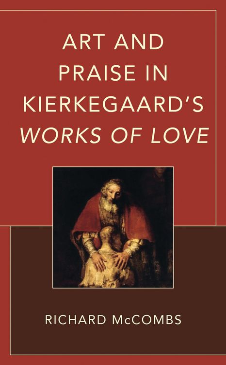 Produktbild: Art and Praise in Kierkegaard's Works of Love