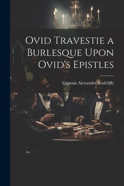 Produktbild: Ovid Travestie a Burlesque Upon Ovid's Epistles