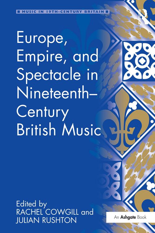 Produktbild: Europe, Empire, and Spectacle in Nineteenth-Century British Music