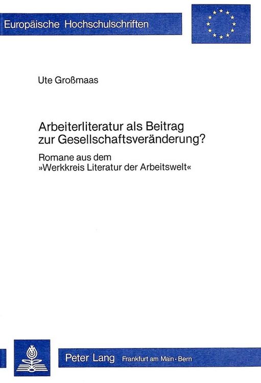 Produktbild: Arbeiterliteratur als Beitrag zur Gesellschaftsver&auml;nderung?