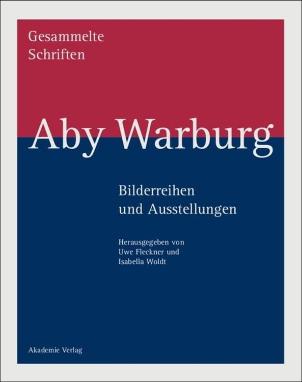 Produktbild: Aby Warburg: Gesammelte Schriften - Studienausgabe / Bilderreihen und Ausstellungen