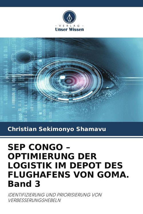 Produktbild: Sep Congo - Optimierung der Logistik im Depot des Flughafens von Goma. Band 3