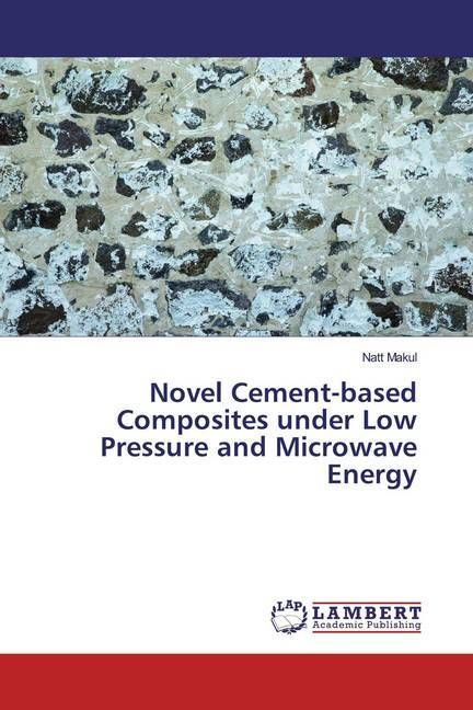 Produktbild: Makul, N: Novel Cement-based Composites under Low Pressure a