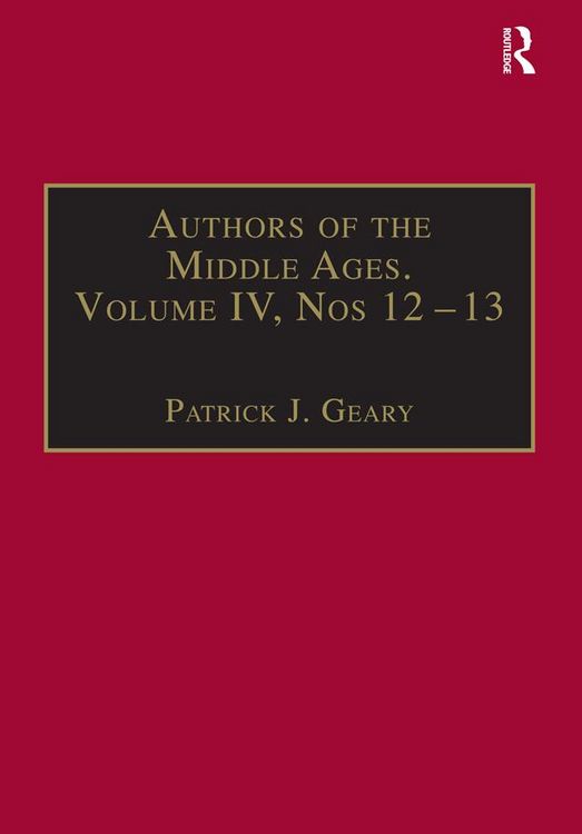 Produktbild: Authors of the Middle Ages, Volume IV, Nos 12-13