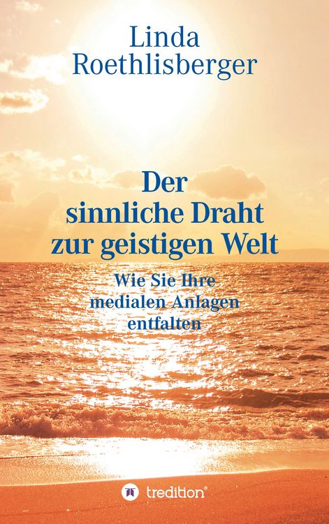Produktbild: Der sinnliche Draht zur geistigen Welt