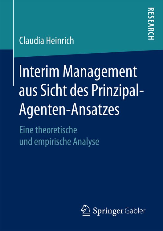 Produktbild: Interim Management aus Sicht des Prinzipal-Agenten-Ansatzes
