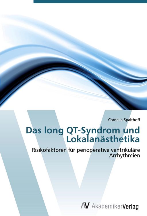 Produktbild: Das long QT-Syndrom und Lokalan&auml;sthetika
