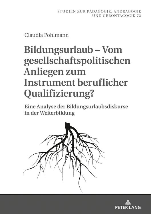 Produktbild: Bildungsurlaub &ndash; Vom gesellschaftspolitischen Anliegen zum Instrument beruflicher Qualifizierung?