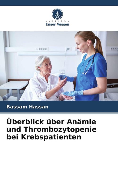 Produktbild: &Uuml;berblick &uuml;ber An&auml;mie und Thrombozytopenie bei Krebspatienten