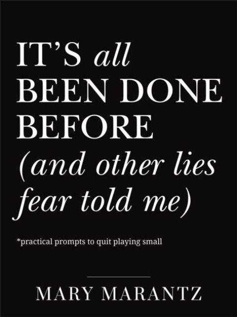 Produktbild: It's All Been Done Before (and Other Lies Fear Told Me)