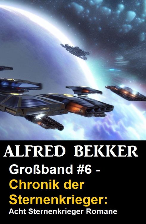 Produktbild: Gro&szlig;band #6 - Chronik der Sternenkrieger: Acht Sternenkrieger Romane