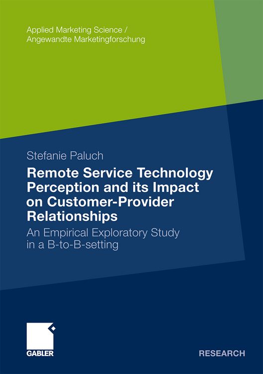 Produktbild: Remote Service Technology Perception and its Impact on Customer-Provider Relationships