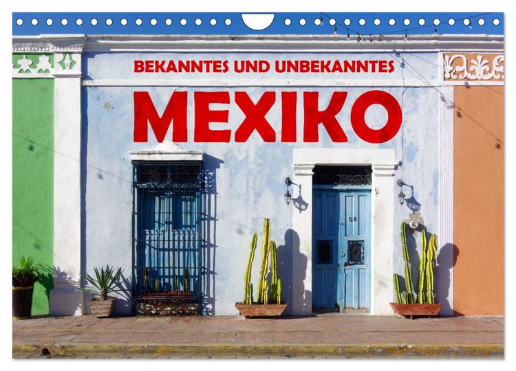 Produktbild: Bekanntes und Unbekanntes MEXIKO (Wandkalender 2026 DIN A4 quer), CALVENDO Monatskalender