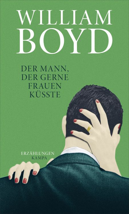 Produktbild: Der Mann, der gerne Frauen k&uuml;sste
