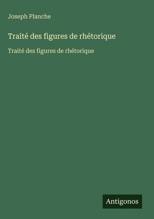 Produktbild: Trait&eacute; des figures de rh&eacute;torique