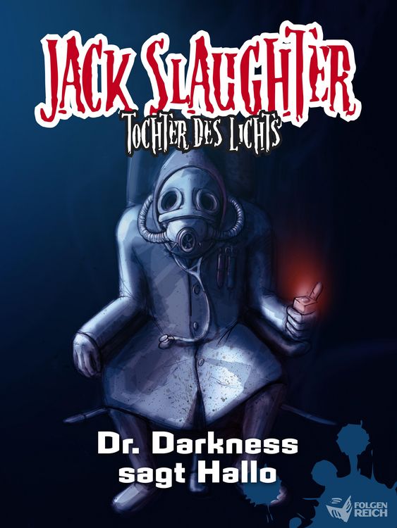 Produktbild: Jack Slaughter - Dr. Darkness sagt Hallo