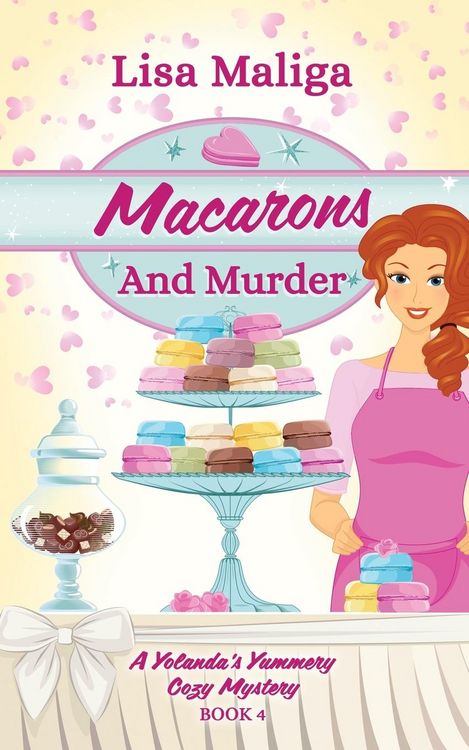 Produktbild: Macarons and Murder (A Yolanda's Yummery Cozy Mystery, Book 4)