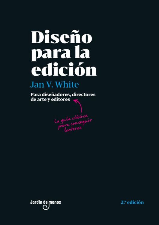Produktbild: Dise&ntilde;o para la edici&oacute;n : para dise&ntilde;adores, directores de arte y editores : la gu&iacute;a cl&aacute;sica para conseguir lectores