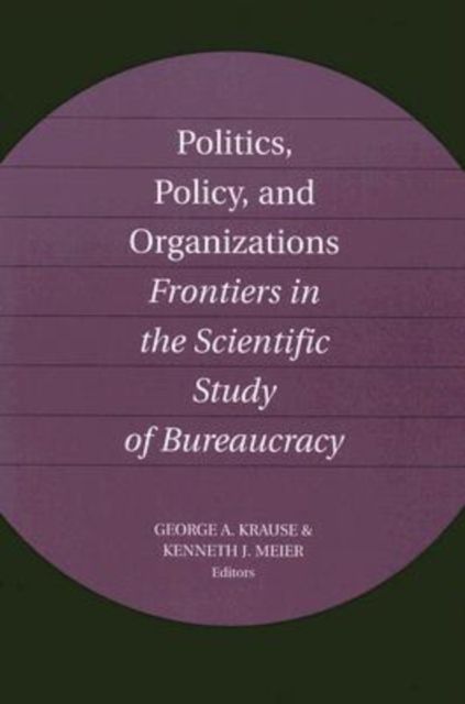 Produktbild: Politics, Policy, and Organizations
