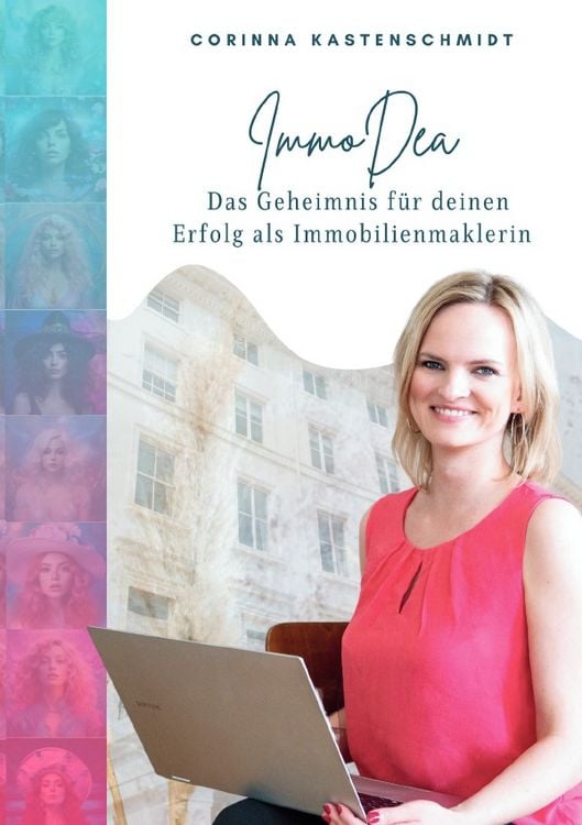 Produktbild: ImmoDea &ndash; Das Geheimnis f&uuml;r deinen Erfolg als Immobilienmaklerin