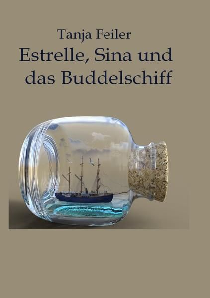 Produktbild: Estrelle, Sina und das Buddelschiff