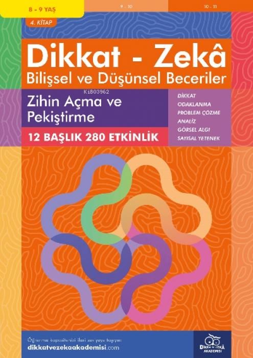 Produktbild: 8-9 Yas Dikkat - Zeka Bilissel ve D&uuml;s&uuml;nsel Beceriler 4. Kitap - Zihin Acma ve Pekistirme