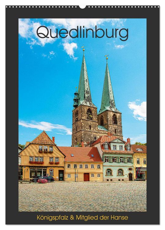 Produktbild: Quedlinburg - K&ouml;nigspfalz & Mitglied der Hanse (Wandkalender 2026 DIN A2 hoch), CALVENDO Monatskalender