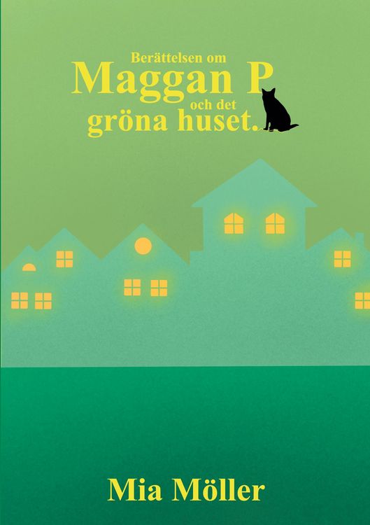 Produktbild: Maggan P och det gr&ouml;na huset