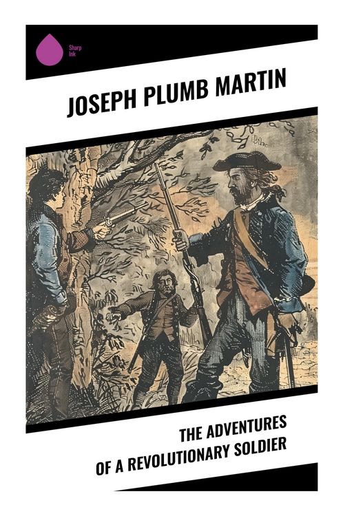 Produktbild: The Adventures of a Revolutionary Soldier