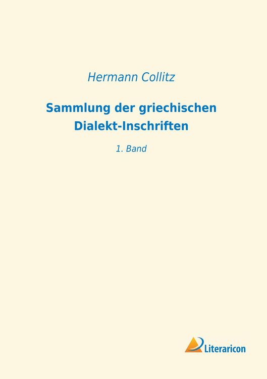Produktbild: Sammlung der griechischen Dialekt-Inschriften