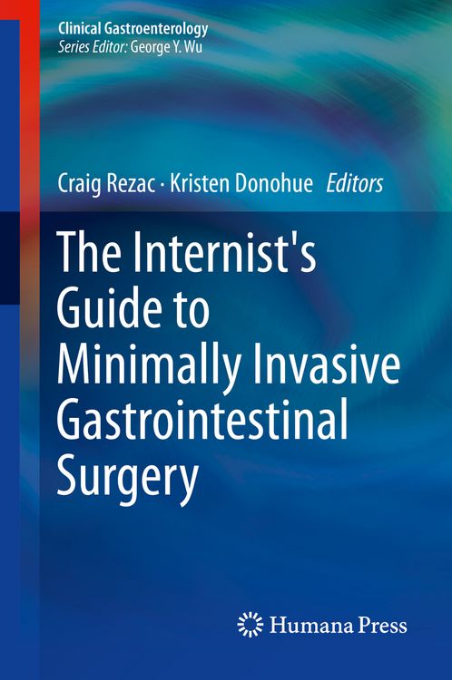 Produktbild: The Internist's Guide to Minimally Invasive Gastrointestinal Surgery
