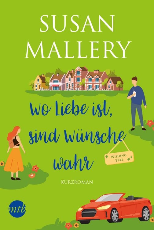 Produktbild: Wo Liebe ist, sind W&uuml;nsche wahr