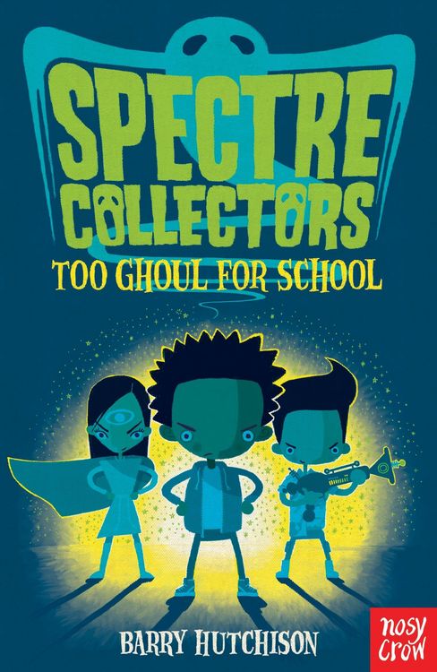 Produktbild: Spectre Collectors: Too Ghoul For School