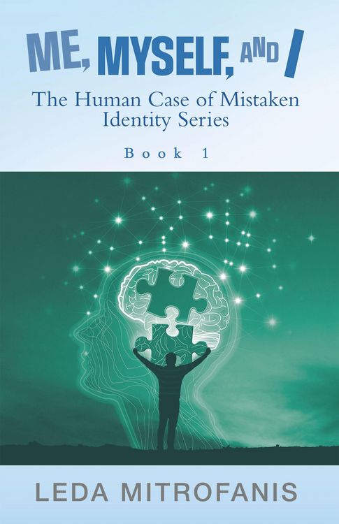 Produktbild: Me, Myself, and I the Human Case of Mistaken Identity Series